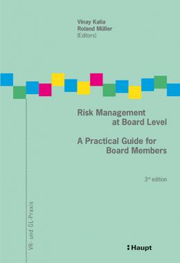 Risk Management at Board Level / Kalia, Vinay (Hrsg.) / Müller, Roland (Hrsg.)